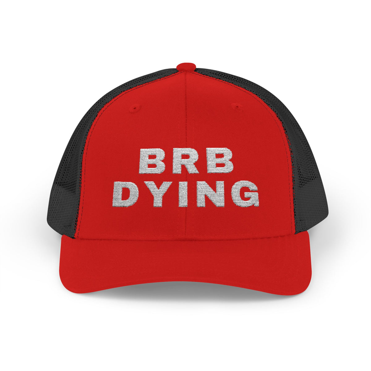 BRB DYING embroidered trucker cap in Red/Black with white BRB DYING embroidery on the front – front | Formless